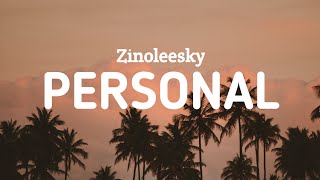 Zinoleesky - Personal (lyrics video)