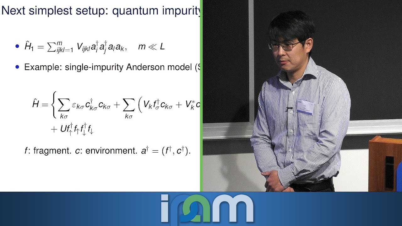 Lin Lin - Quantum impurity and quantum embedding theory - IPAM at UCLA