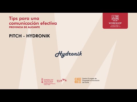 Hydronik | Pitch empresas 3I | Tips para una comunicacin efectiva (LLAMP 3I)[;;;][;;;]