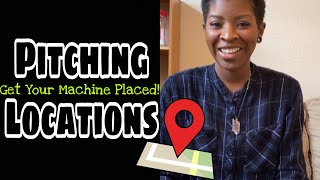 VENDING TIPS | THIS IS HOW YOU GET LOCATIONS FOR YOUR VENDING MACHINE!