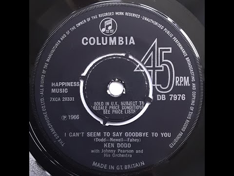 Ken Dodd - I Can't Seem To Say Goodbye To You [1966]