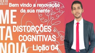 Gabriel Pinheiro: Resumo da lição jovem.  Distorções Cognitivas