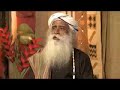 Sadhguru on How to live happy - Live like a child!