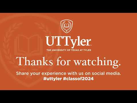 UT Tyler - Spring Commencement 2024 | College of Engineering & School of Health Professions