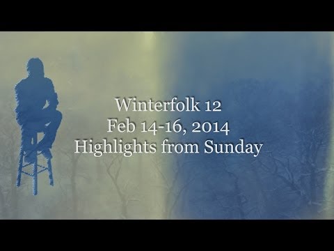 Winterfolk12 Sunday  Highlights