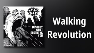 Against All Authority // Walking Revolution