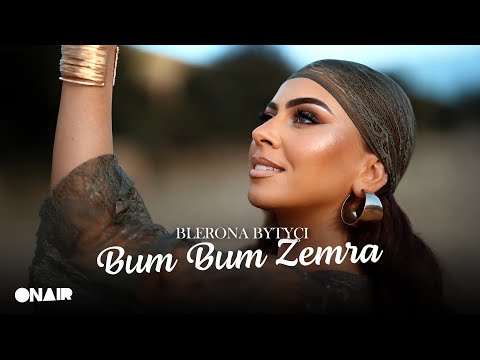 BLERONA BYTYCI - BUM BUM ZEMRA