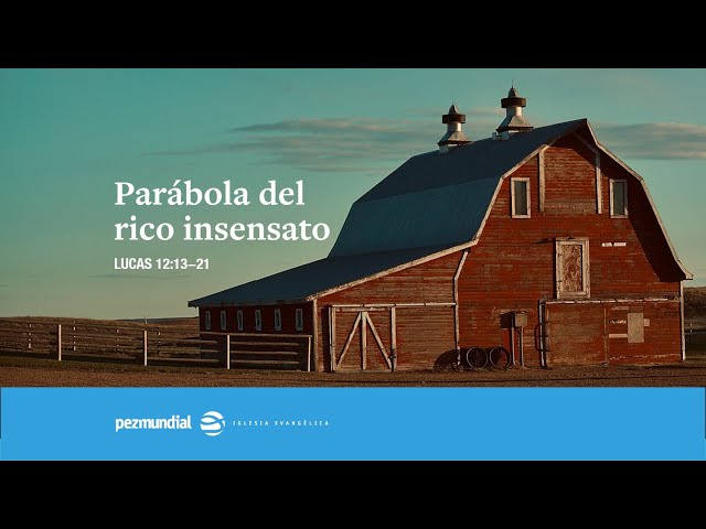 Parábola del rico insensato