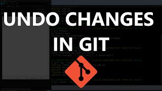 Undo, Revert And Reset Changes In Git