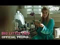 Big Little Lies: Season 1 Finale Promo | HBO