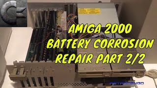 Commodore AMIGA 2000 Inspection and Repair Part 2/2