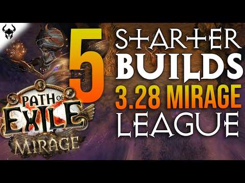 🔥 5 Cool Path Of Exile 1 League Starter Builds To Check Out | Mirage League 3.28