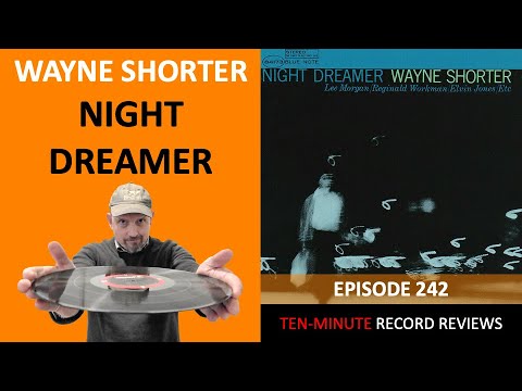 Wayne Shorter - Night Dreamer (Episode 242)