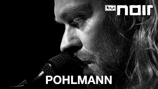 Pohlmann - Unterwegs (live bei TV Noir)