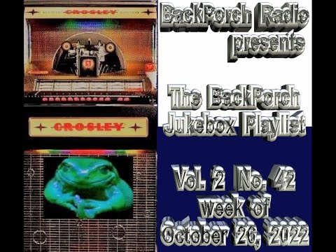 BackPorch Jukebox Playlist Vol. 2 No. 42 – week of October 26th, 2022 – Trick Or Treat