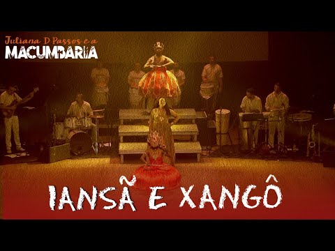 Juliana D Passos e a Macumbaria - Força de Oyá / Maleme (Ao Vivo)