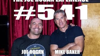 Joe Rogan Experience #541 - Mike Baker