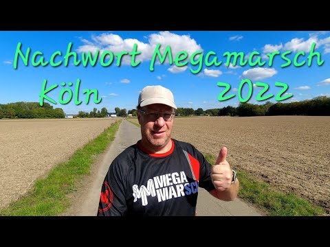 Afterword to Megamarsch Cologne 2022 - Positive and negative impressions of the 100 km extreme ma...