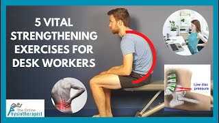 5 VITAL Strengthening Exercises for Desk Workers