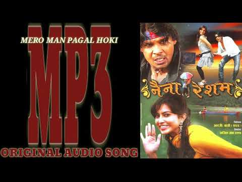 Mero Man Pagal Hoki || Nepali Movie Naina Resham Audio Song - YouTube video thumbnail