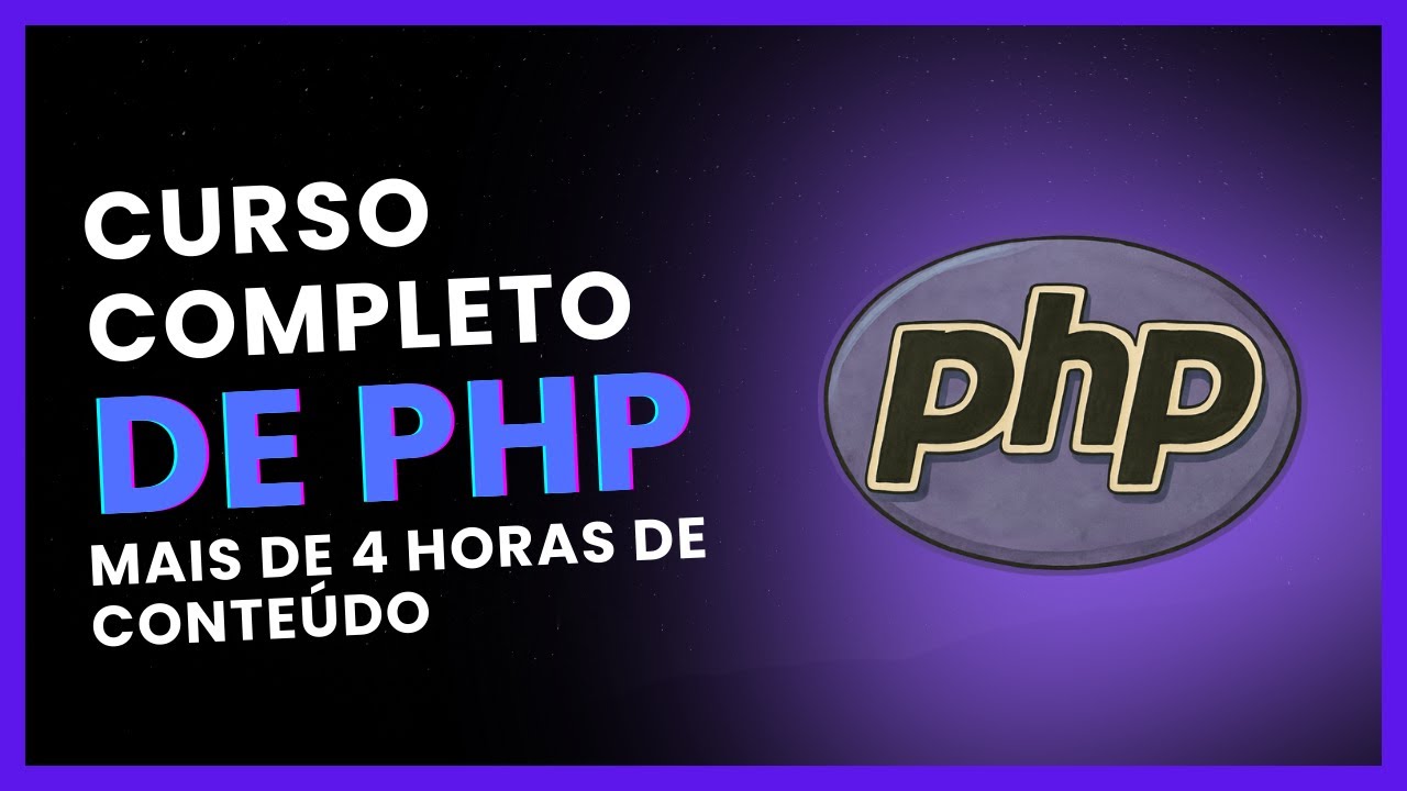 PHP para iniciantes  | Curso de php completo com 4 HORAS
