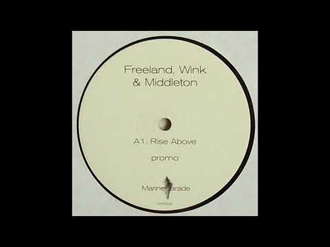 Freeland, Wink & Middleton - Rise Above