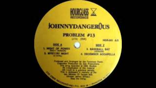 Johnny Dangerous - Problem #13 (Beat That Bitch With A Bat) Hourglass Records 1992