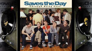 Saves the Day - Through Being Cool (1999) *Remastered Vinyl Rip* Full Album Stream [Top Quality]