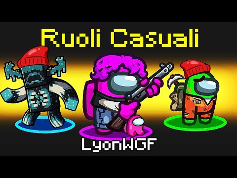 AMONG US MA CON 4 NUOVI RUOLI A CASO!!