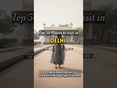 Top 50 Places to visit in Delhi #divyhub #divyangi #shorts #youtubeshorts