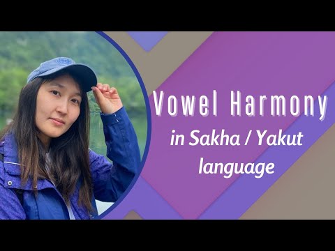 Vowel Harmony in Sakha (Yakut) language
