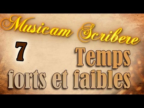 Musicam Scribere n°7 - Temps forts et faibles