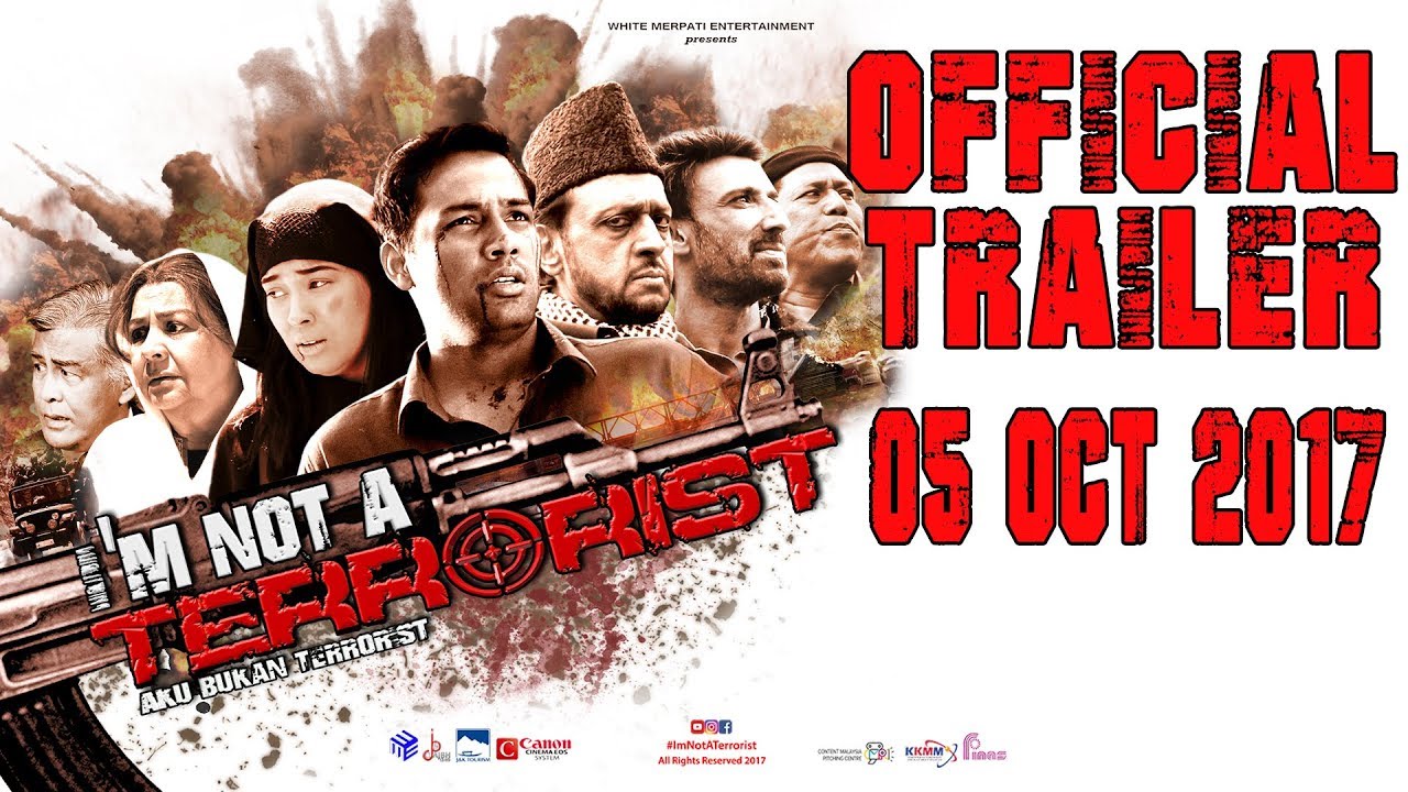 I'M NOT A TERRORIST | OFFICIAL TRAILER | IN CINEMAS | 5th OCT 2017