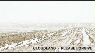 Cloudland: Please Forgive