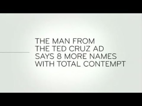 Last Week Tonight - And Now This: The Man From the Ted Cruz Ad Says 8 More Names With Total Contempt