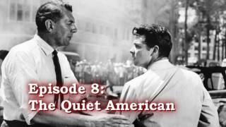 The CIA and Hollywood episode 8 The Quiet American