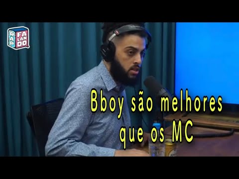 Temos que respeitar os BBOY e bgirls / rap falando : corte