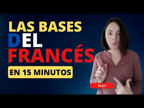 🇨🇵Las bases del francés en 15 minutos✅