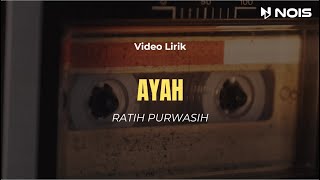 Download lagu AYAH - RATIH PURWASIH | LIRIK LAGU NOSTALGIA PALING DICARI mp3 Download lagu AYAH - RATIH PURWASIH | LIRIK LAGU NOSTALGIA PALING DICARI mp3