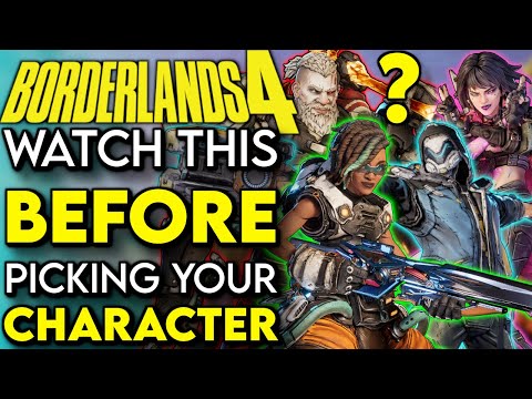 Watch This Before Picking A Vault Hunter In Borderlands 4! - Borderlands 4 Class Guide