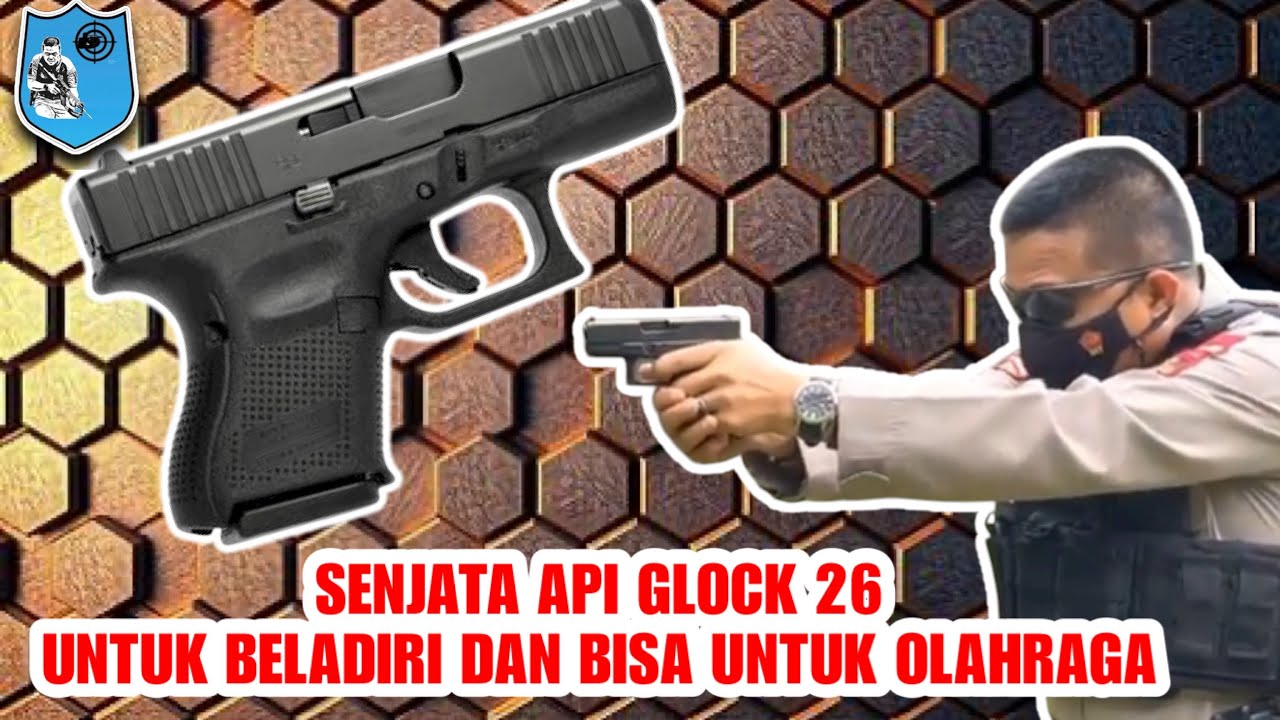SENJATA API PISTOL GLOCK 26 UNTUK BELADIRI DAN BISA UNTUK OLAHRAGA 