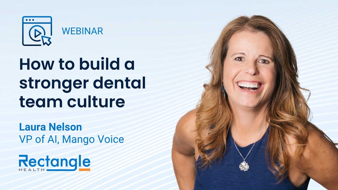 Webinar: Build a dental team culture people want to stay in