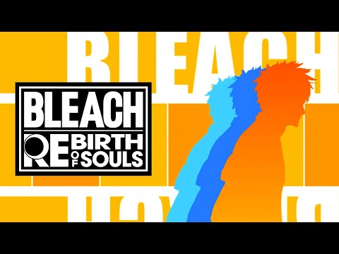 Opening Theme 2 (Breakthrough) | Bleach Rebirth of Souls