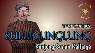Download lagu Terjemahan SULUK LINGLUNG bagian 1 || Sunan Kalijaga Berguru Kepada Sunan Bonang mp3