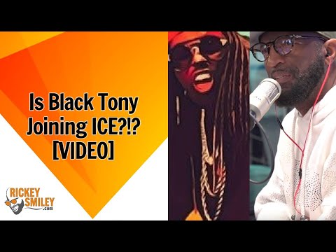 Is Black Tony Joining ICE?!?
