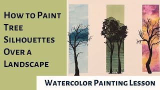 How to Paint Tree Silhouettes Over a Watercolor Landscape | Painting Lesson | Art Tutorial