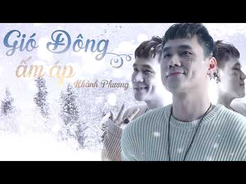 Gió Đông Ấm Áp (New Version) - Khánh Phương (OFFICIAL 4K Lyric Video)