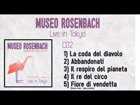 Museo Rosenbach - Live in Tokyo disc 2 [full album]