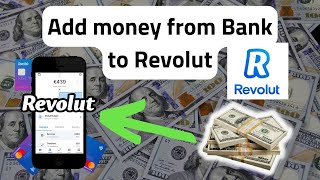 How to Add Money from Bank to Revolut 💳💰