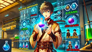 Он изобрёл зелье SSS-ранга, которое улучшило систему до максимального уровня - Пересказ Манхвы